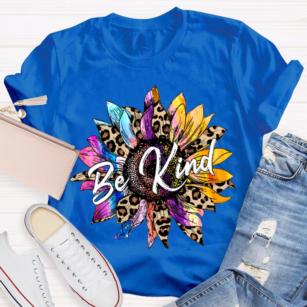 Be Kind Colorful And Leopard-Print Sunflowers T-shirt