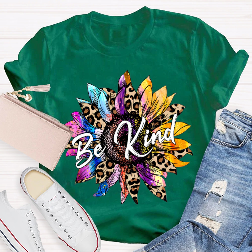 Be Kind Colorful And Leopard-Print Sunflowers T-shirt