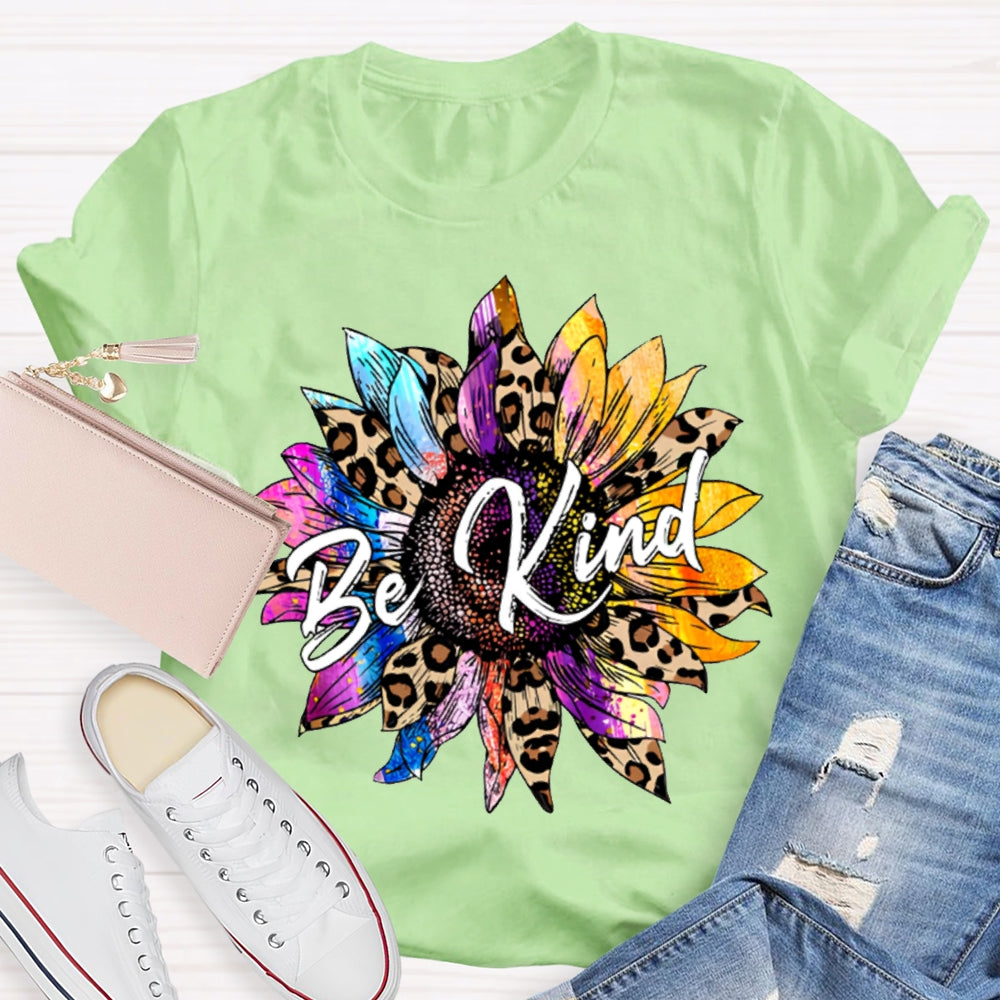 Be Kind Colorful And Leopard-Print Sunflowers T-shirt