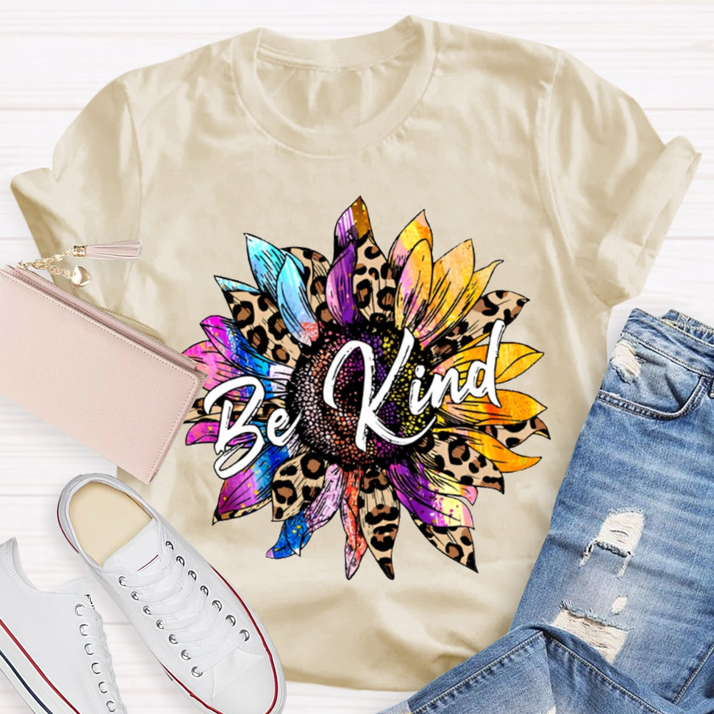 Be Kind Colorful And Leopard-Print Sunflowers T-shirt