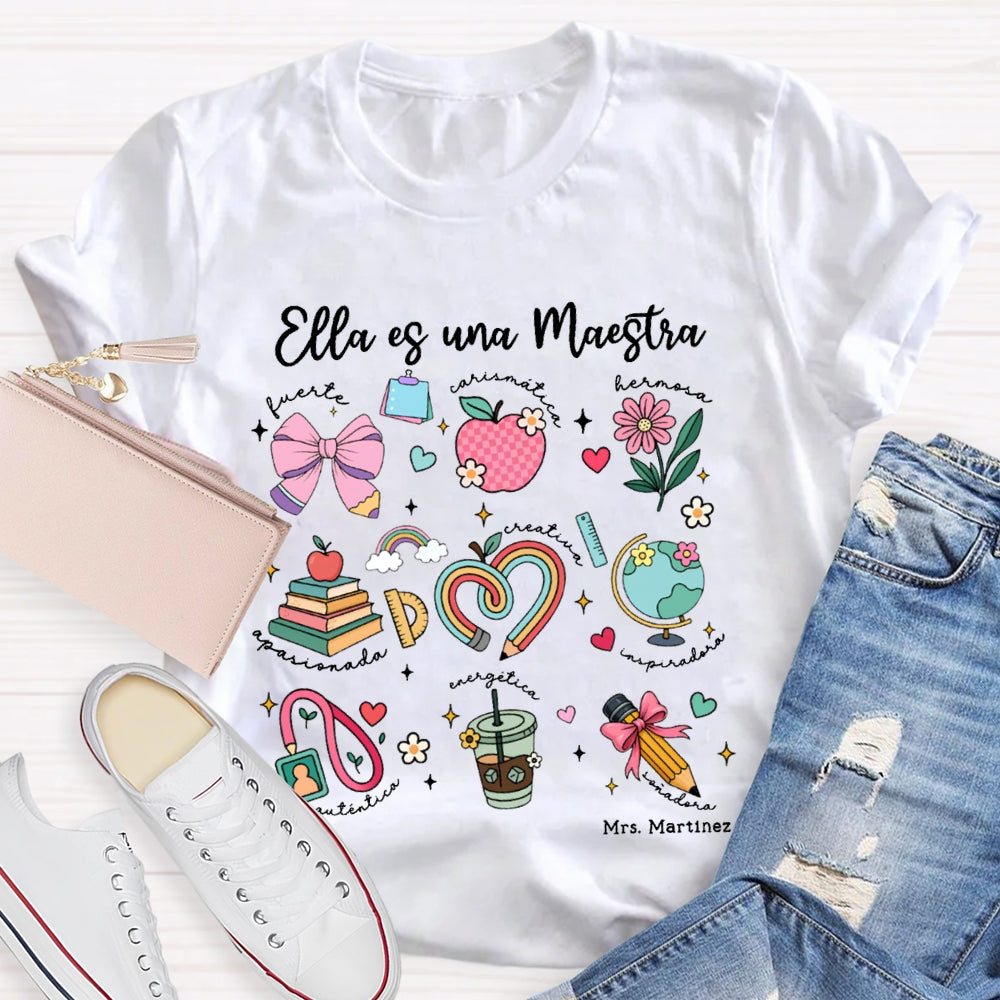 Personalized Name Ella Es Una Maestra Bilingual Teacher T-shirt