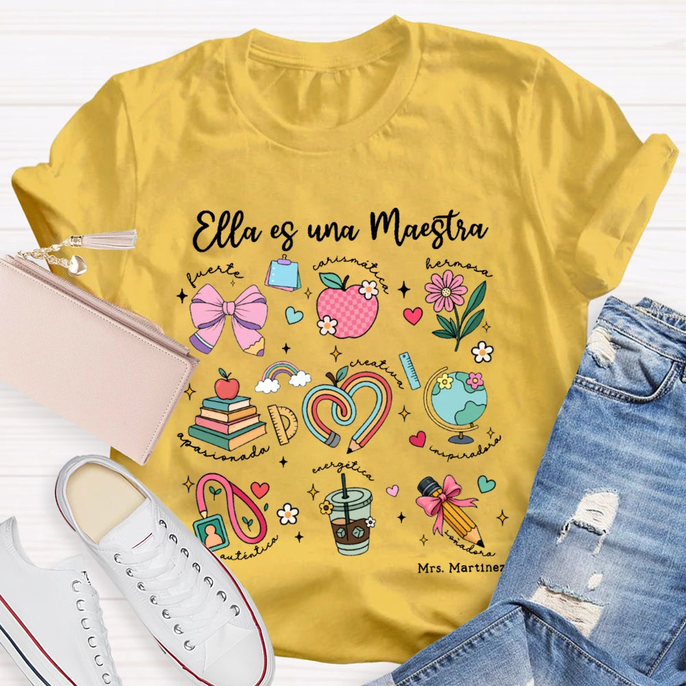 Personalized Name Ella Es Una Maestra Bilingual Teacher T-shirt
