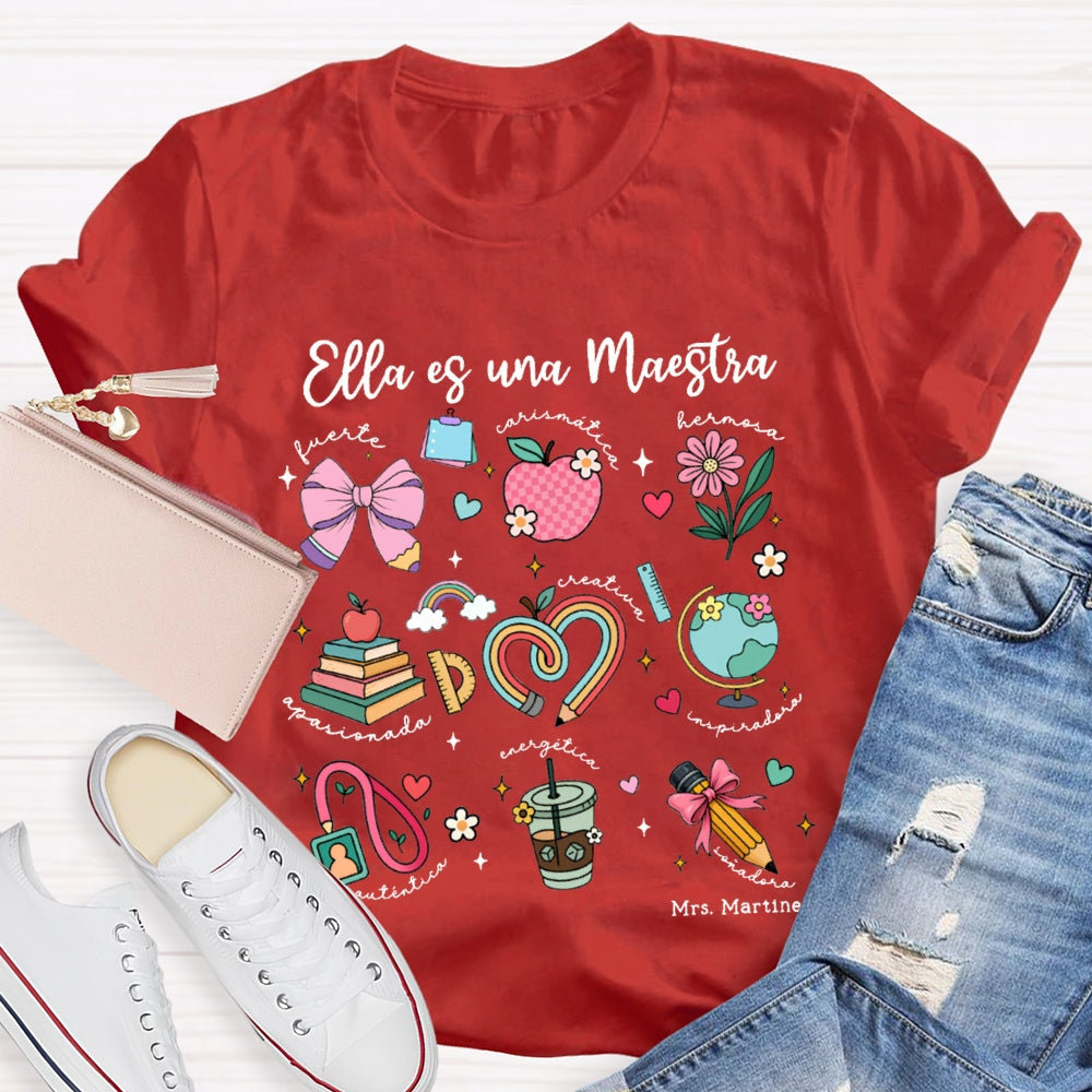 Personalized Name Ella Es Una Maestra Bilingual Teacher T-shirt