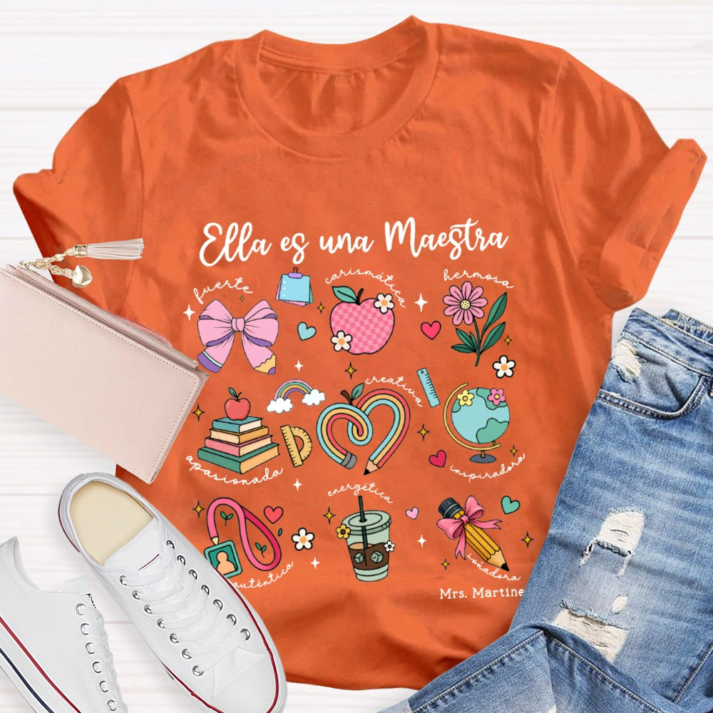 Personalized Name Ella Es Una Maestra Bilingual Teacher T-shirt