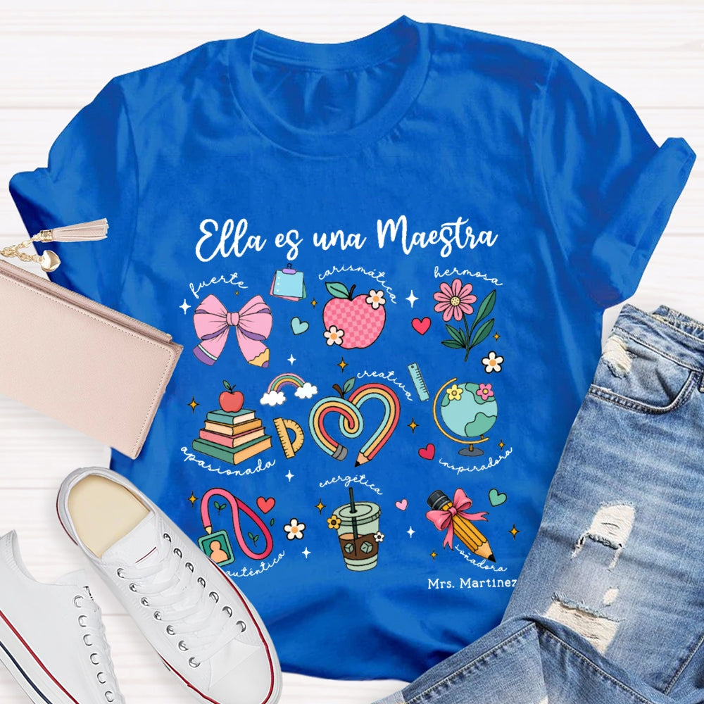 Personalized Name Ella Es Una Maestra Bilingual Teacher T-shirt
