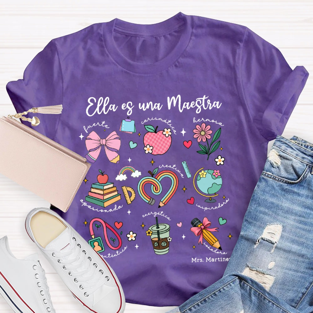 Personalized Name Ella Es Una Maestra Bilingual Teacher T-shirt