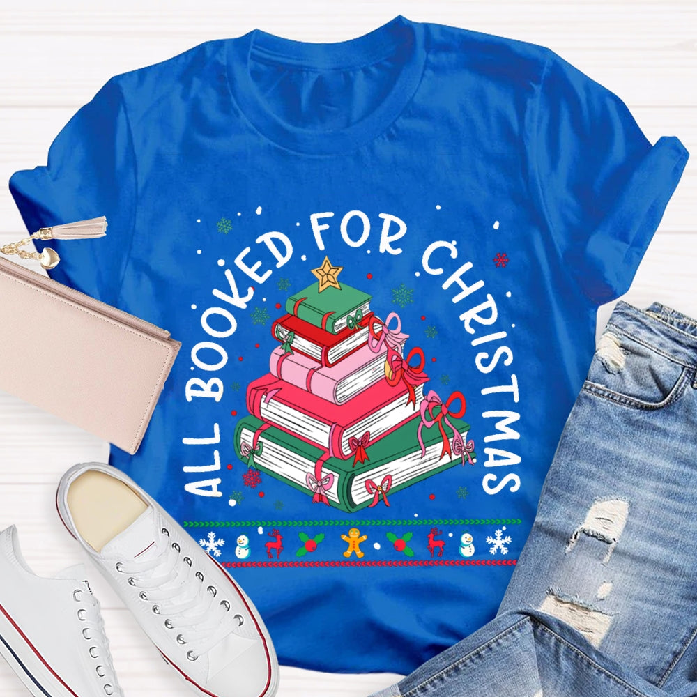 All Booked For Christmas Colored Books And Snowflakes T-shirt