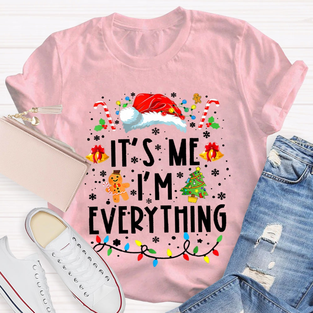 It'S Me I'M Everything Christmas Lights And Santa Hats T-shirt