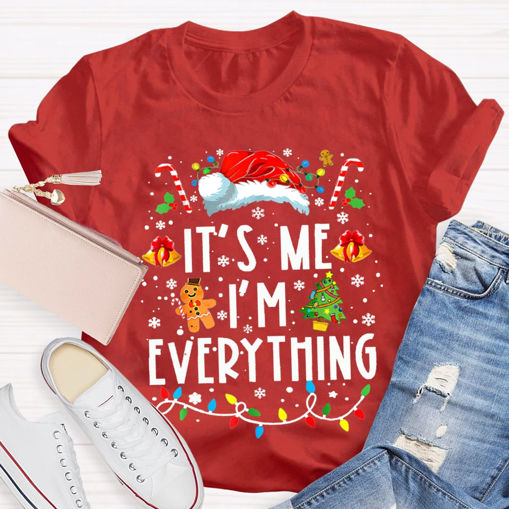 It'S Me I'M Everything Christmas Lights And Santa Hats T-shirt