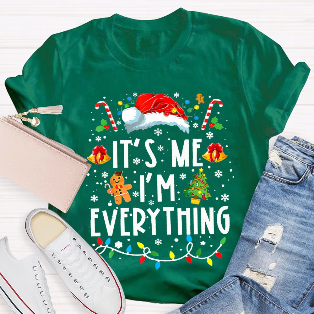 It'S Me I'M Everything Christmas Lights And Santa Hats T-shirt