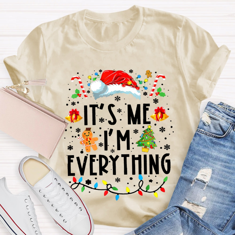 It'S Me I'M Everything Christmas Lights And Santa Hats T-shirt