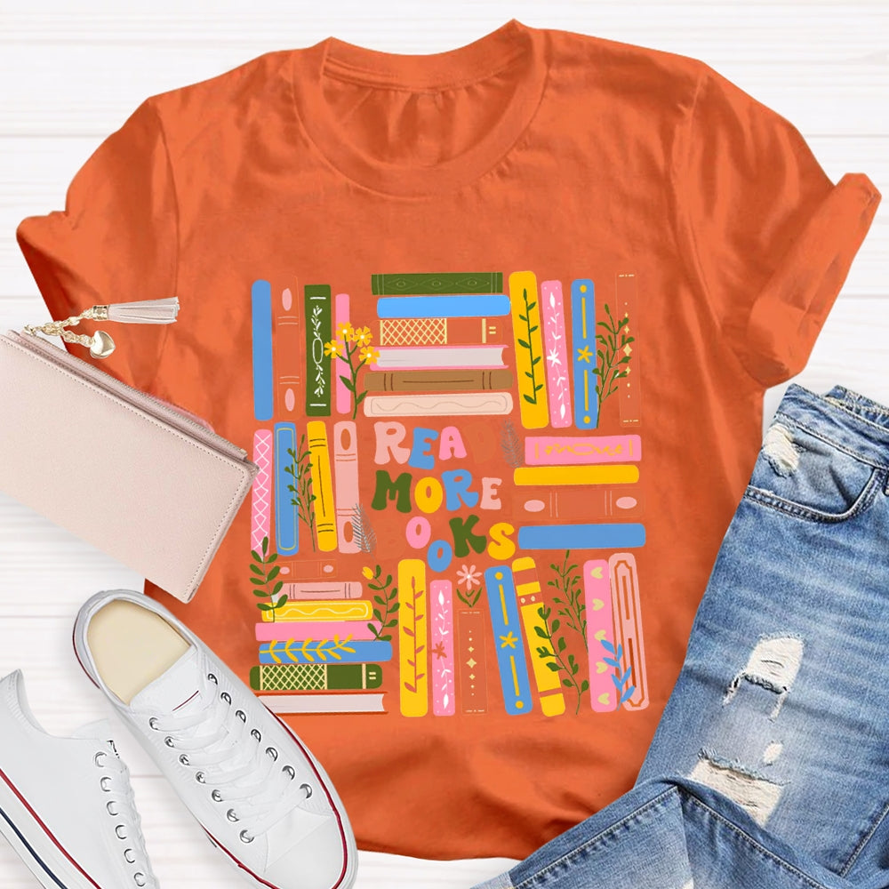 Read More Books Colored Books T-shirt
