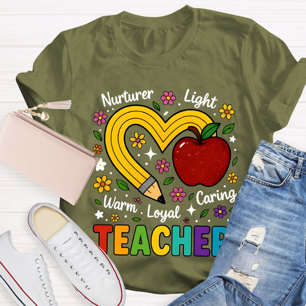 Teacher Nurturer Light Warm Loyal Caring Apple And Pencil Heart T-shirt