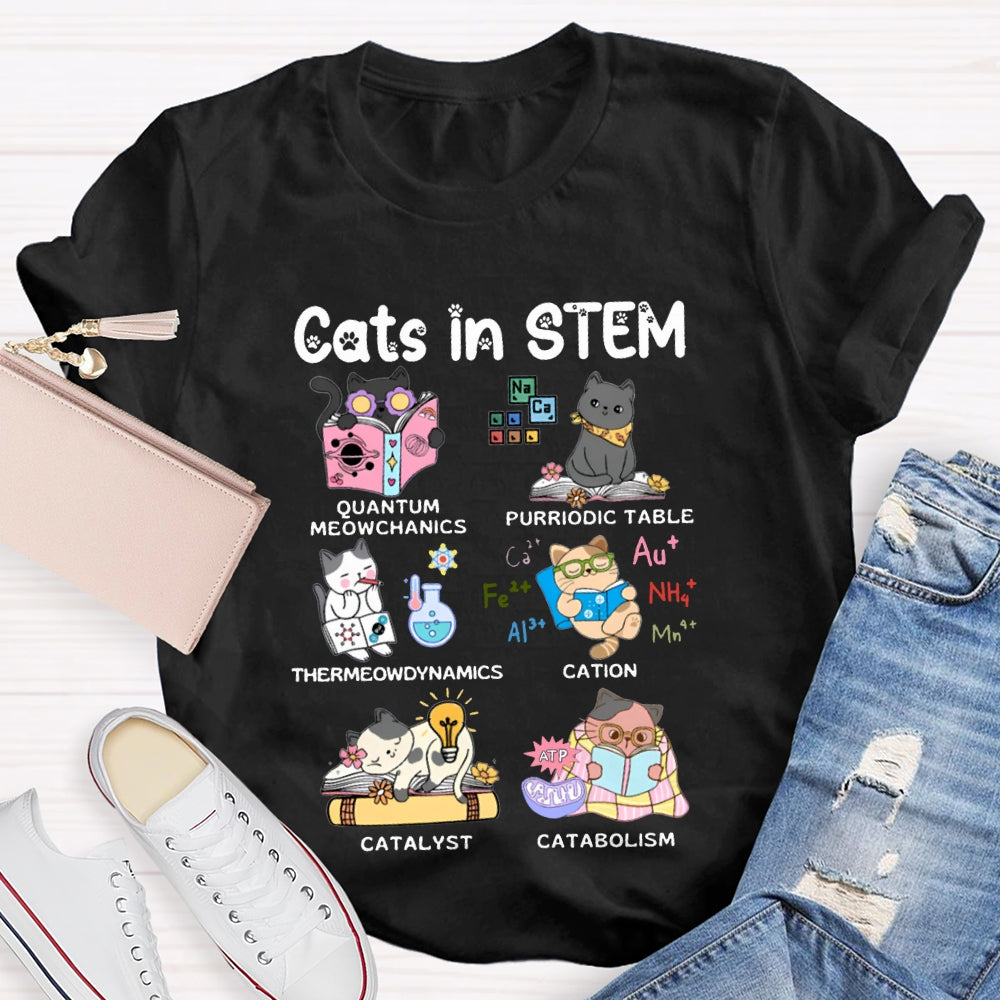 Cats In Stem Purriodic Table Thermodynamics Cation Catalyst Catabolism Science Teacher T-shirt