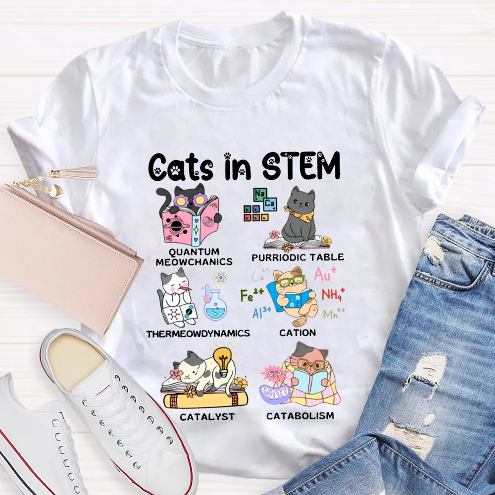 Cats In Stem Purriodic Table Thermodynamics Cation Catalyst Catabolism Science Teacher T-shirt