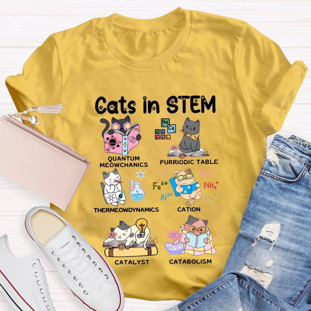 Cats In Stem Purriodic Table Thermodynamics Cation Catalyst Catabolism Science Teacher T-shirt