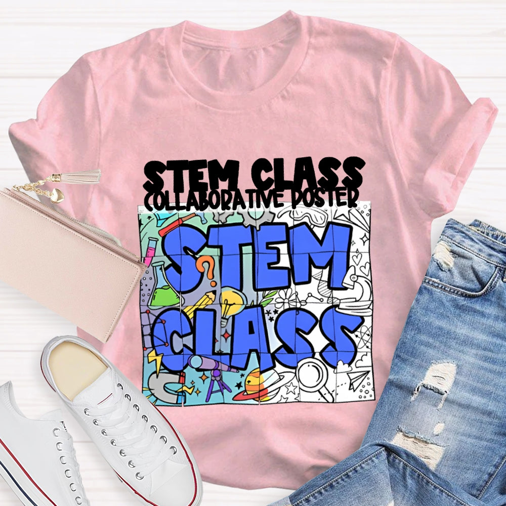 Stem Class Collaborative Poster Teacher T-shirt