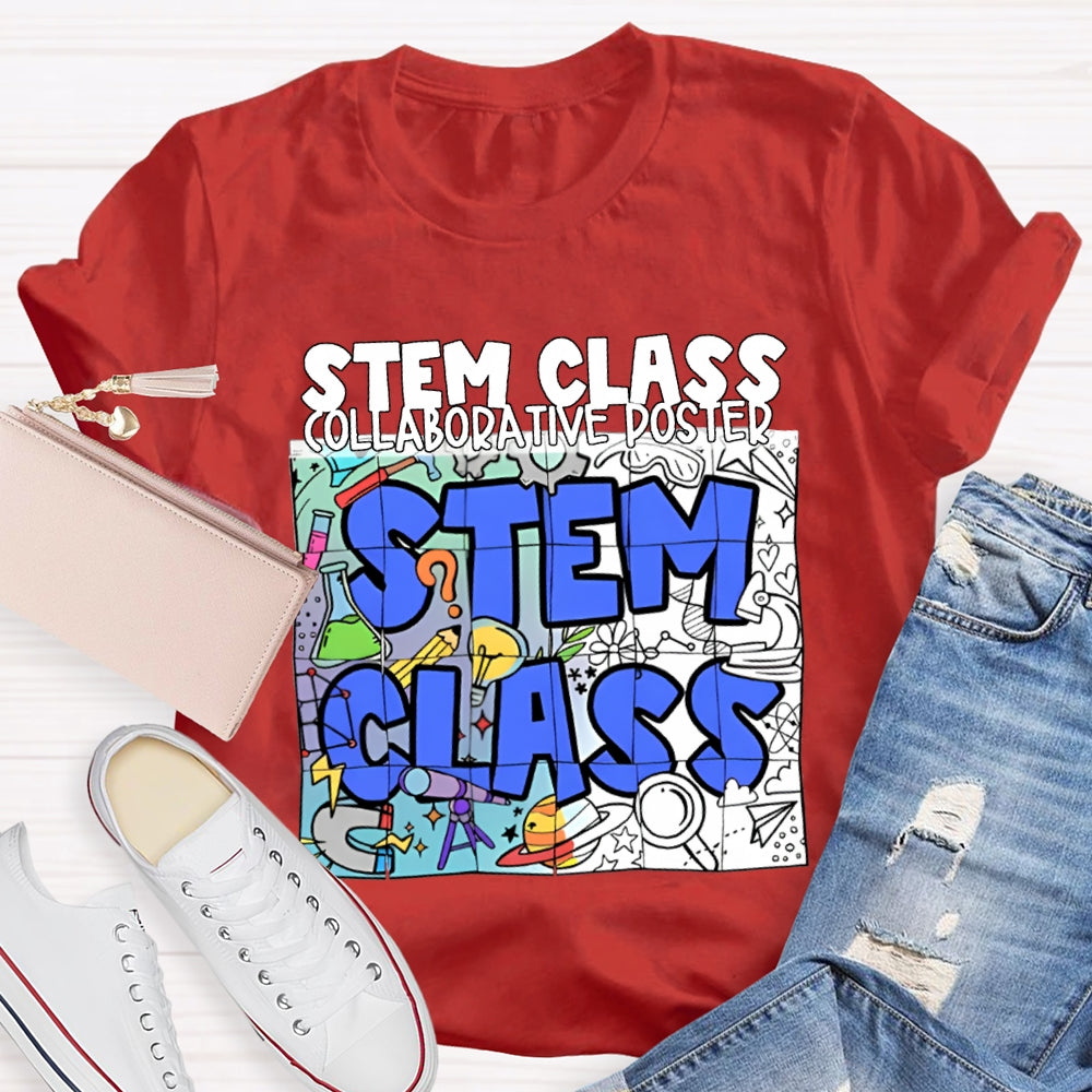 Stem Class Collaborative Poster Teacher T-shirt