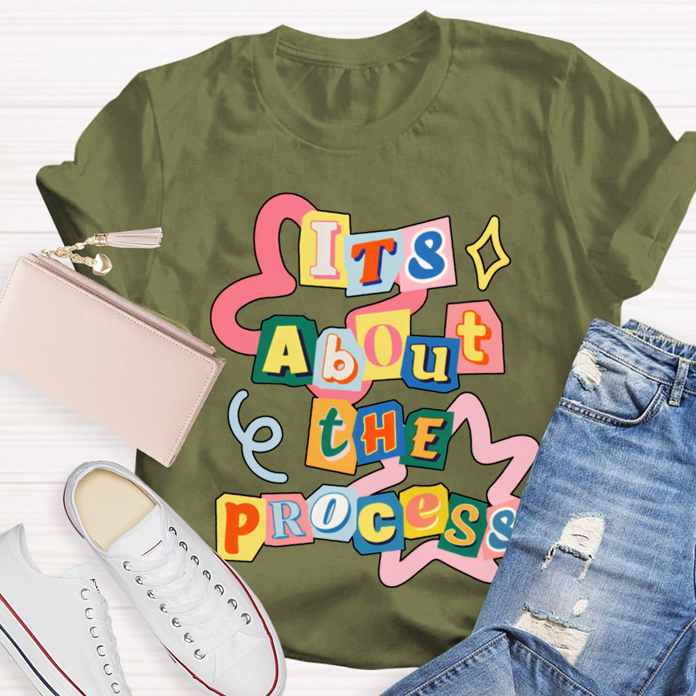 It'S About The Process Math Teacher T-shirt