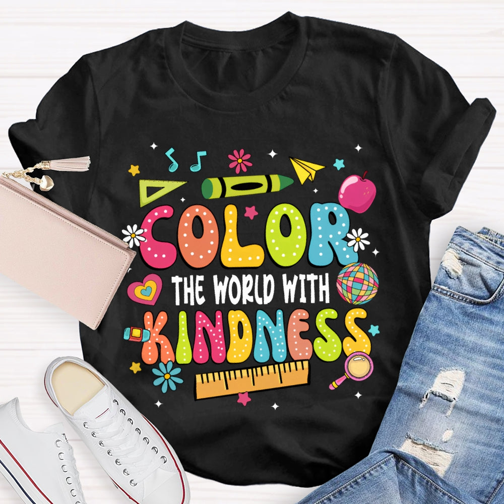 Color The World With Kindness Colored Fonts T-shirt
