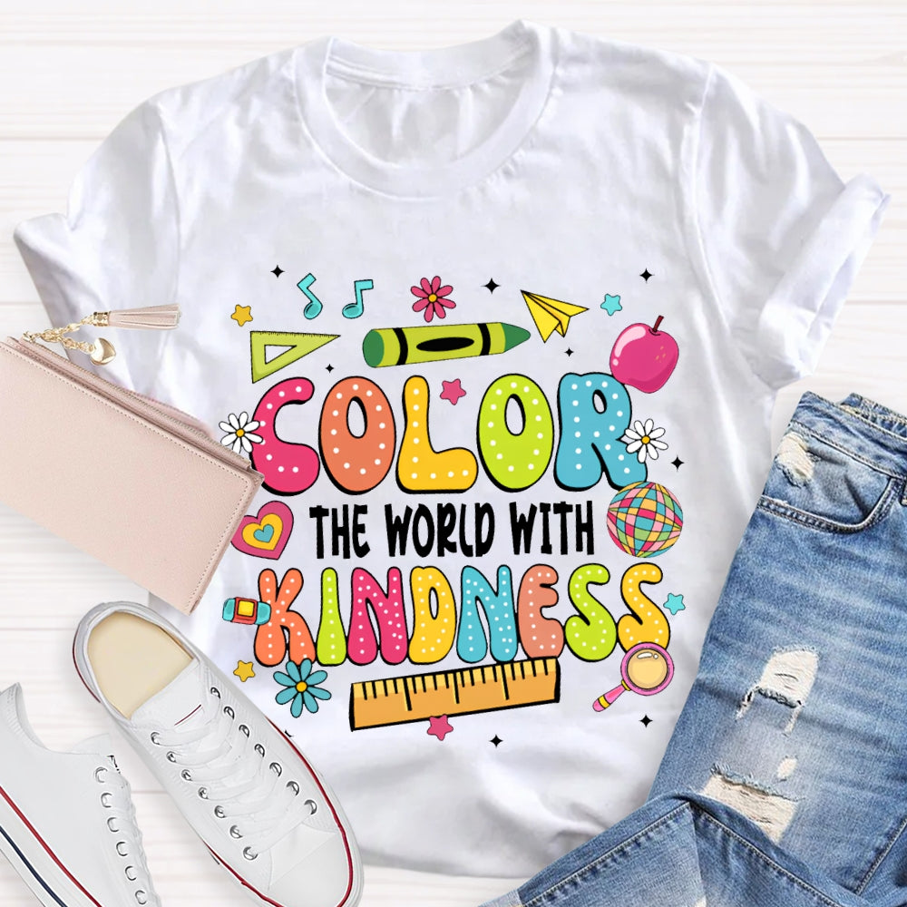 Color The World With Kindness Colored Fonts T-shirt
