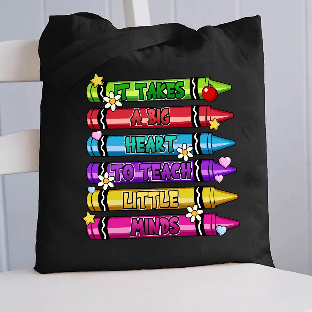 It Takes A Big Heart To Teach Little Minds Crayon Canvas Tote Bag