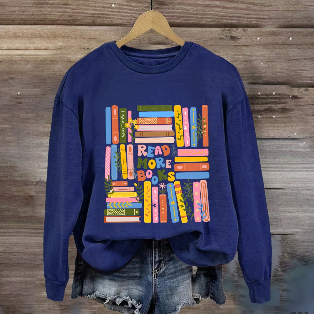 Read More Books Colored Books Sweatshirt
