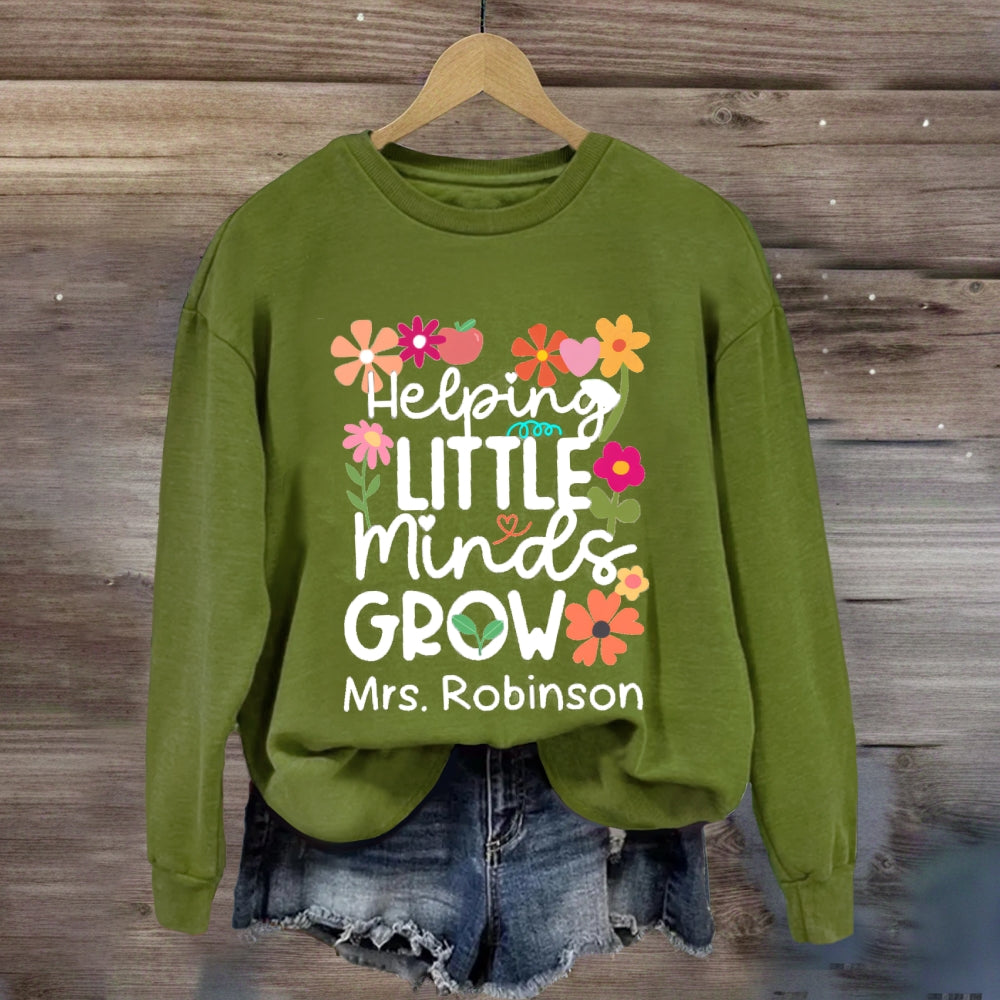 Personalized Name Floral Helping Little Minds Grow Sweatshirt