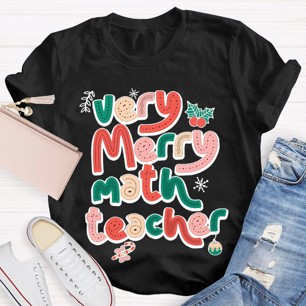 Very Merry Math Teacher Christmas Vibes Fonts T-shirt