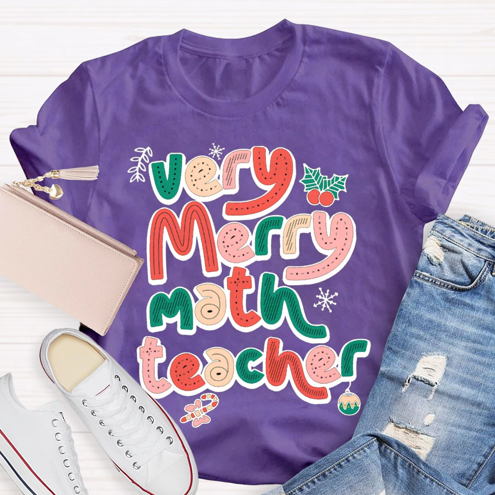Very Merry Math Teacher Christmas Vibes Fonts T-shirt