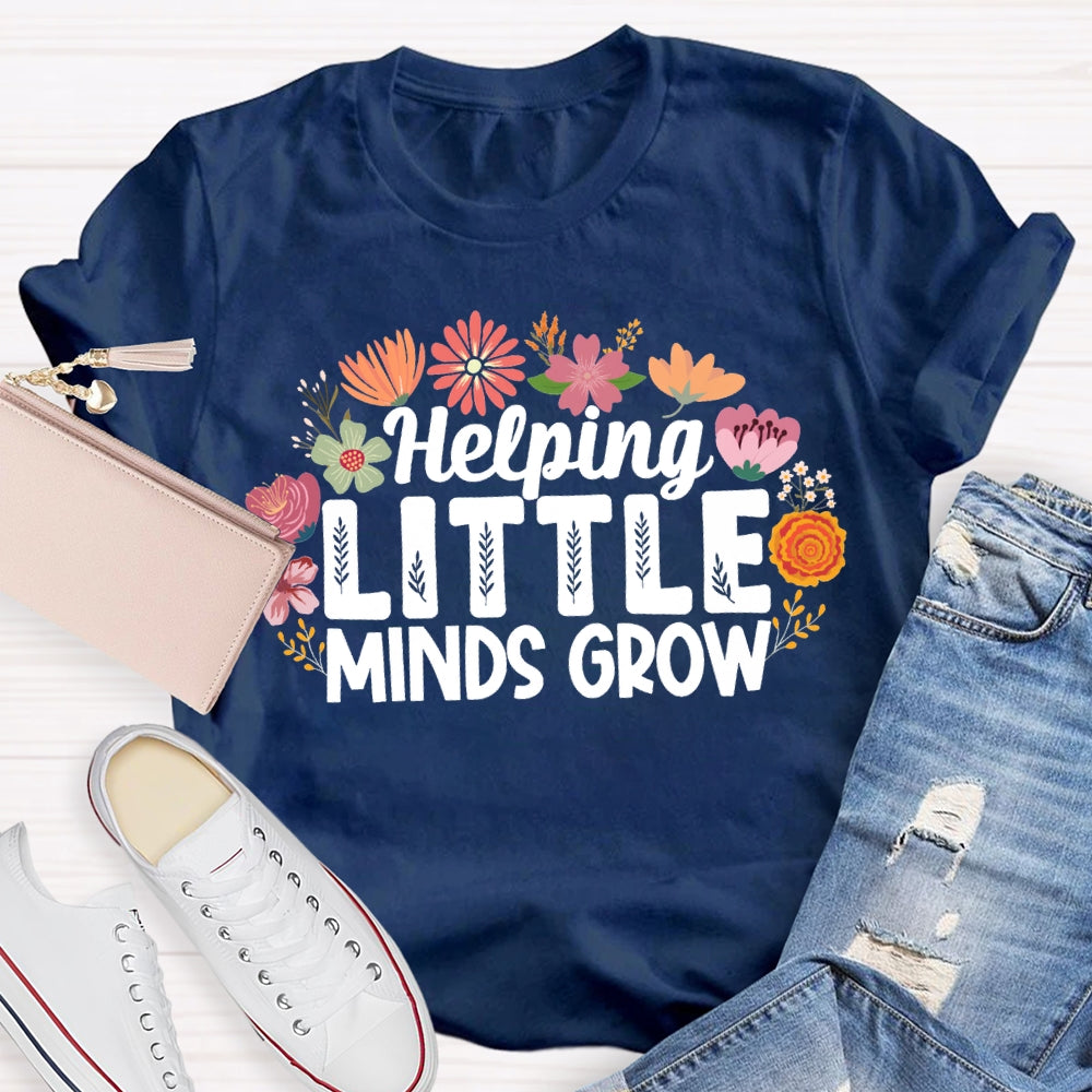 Helping Little Minds Grow Colorful Flowers T-shirt