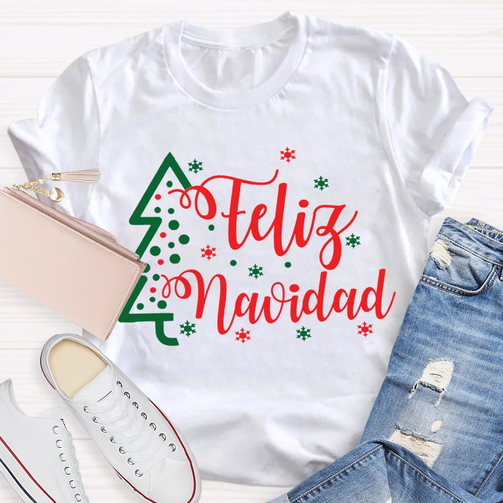 Feliz Navidad Christmas Tree And Snowflakes Merry Christmas T-shirt
