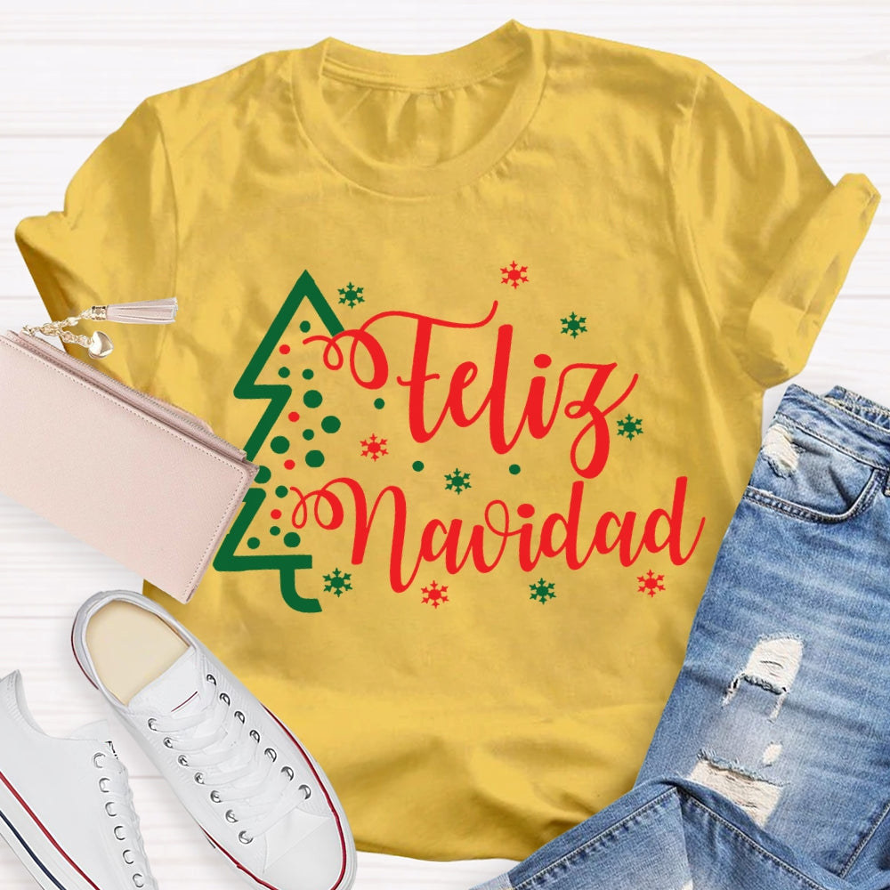 Feliz Navidad Christmas Tree And Snowflakes Merry Christmas T-shirt