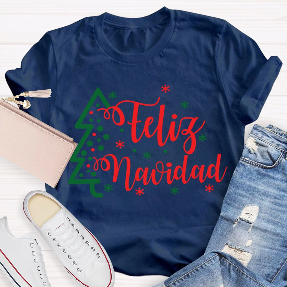 Feliz Navidad Christmas Tree And Snowflakes Merry Christmas T-shirt