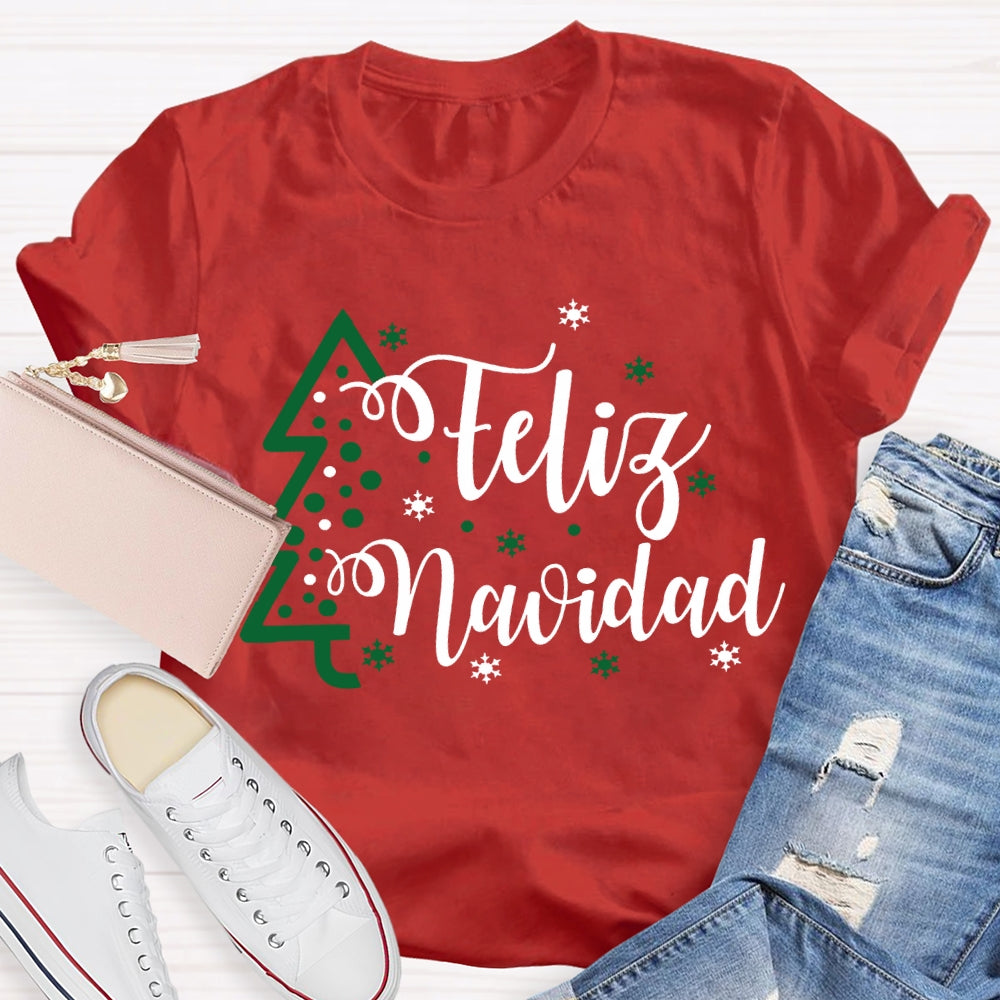 Feliz Navidad Christmas Tree And Snowflakes Merry Christmas T-shirt
