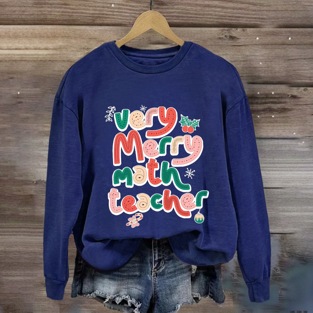 Very Merry Math Teacher Sweatshirt
