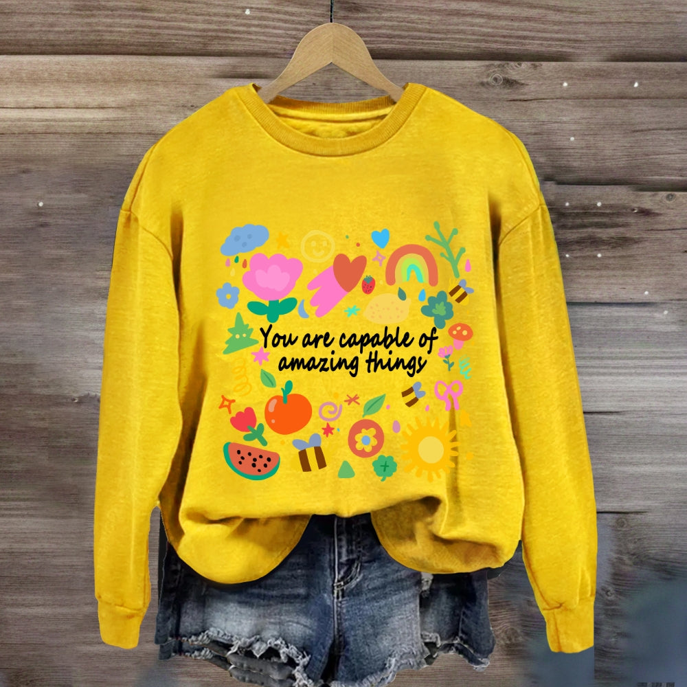 You Are Capable Of Amazing Things Floral Sweatshirt