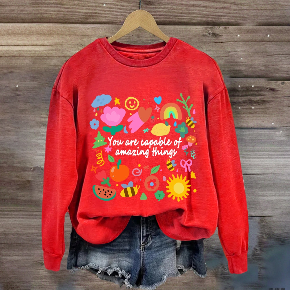 You Are Capable Of Amazing Things Floral Sweatshirt