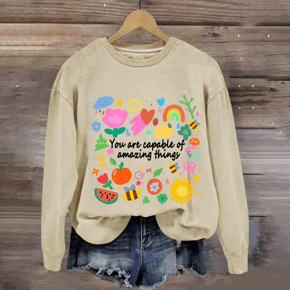 You Are Capable Of Amazing Things Floral Sweatshirt