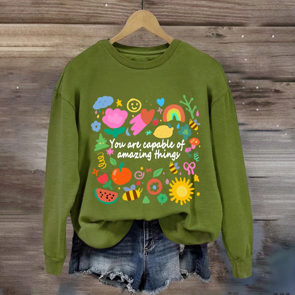 You Are Capable Of Amazing Things Floral Sweatshirt