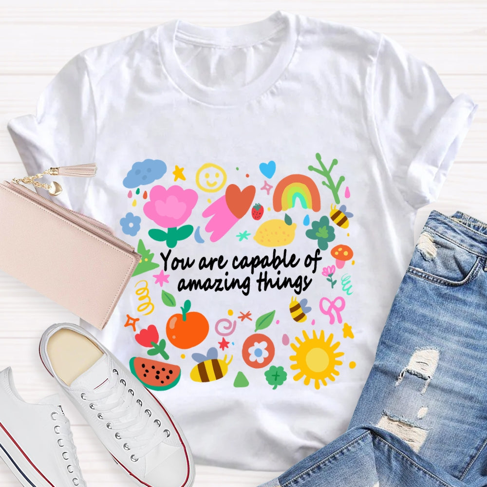 You Are Capable Of Amazing Things Floral T-shirt