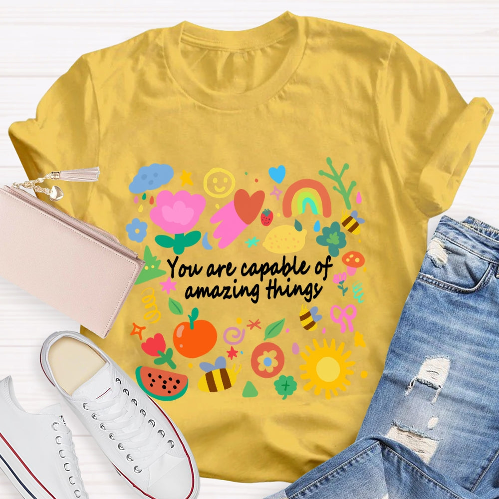 You Are Capable Of Amazing Things Floral T-shirt