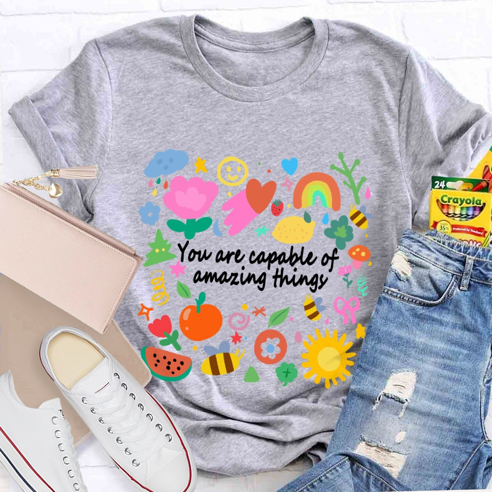 You Are Capable Of Amazing Things Floral T-shirt