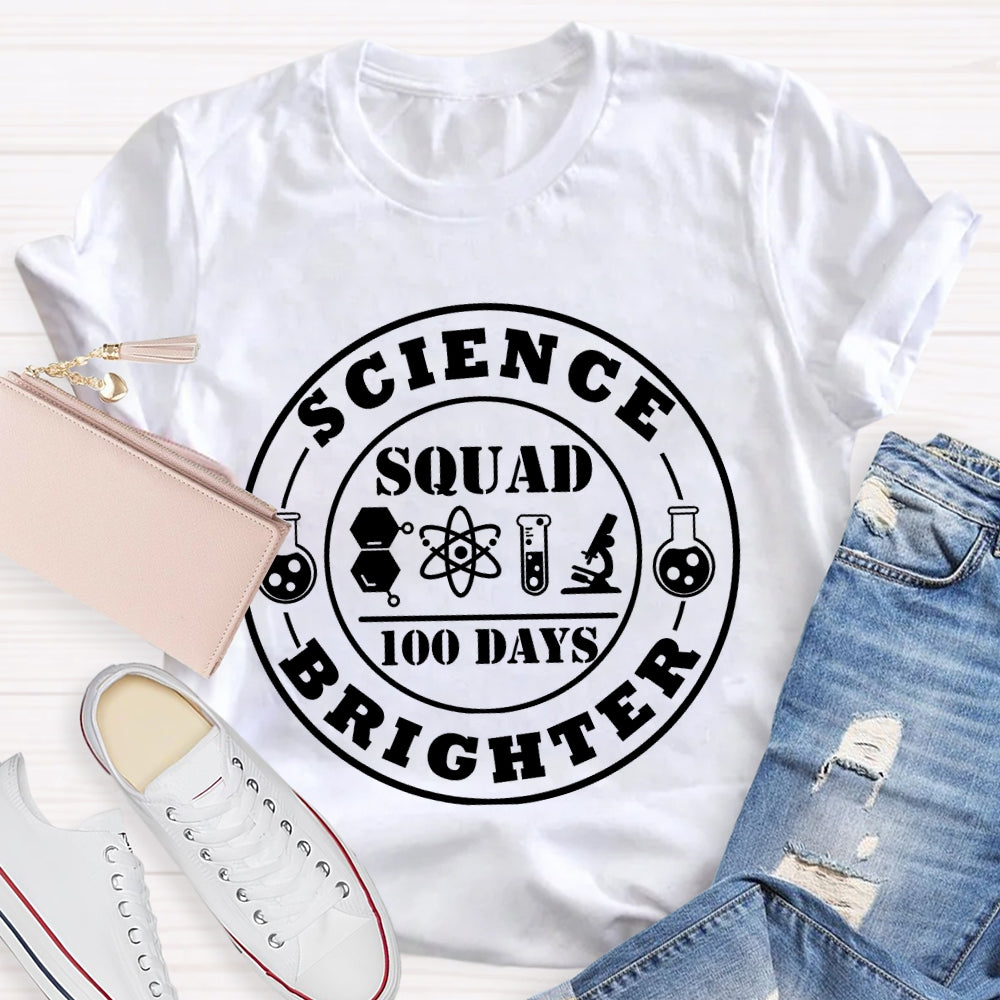 Science Squad 100 Days Brighter T-shirt