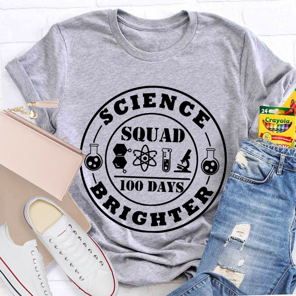 Science Squad 100 Days Brighter T-shirt