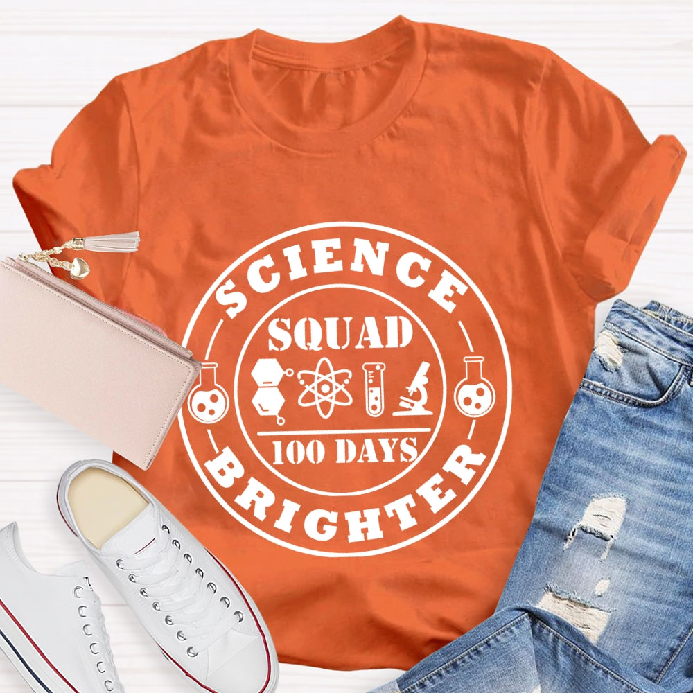 Science Squad 100 Days Brighter T-shirt