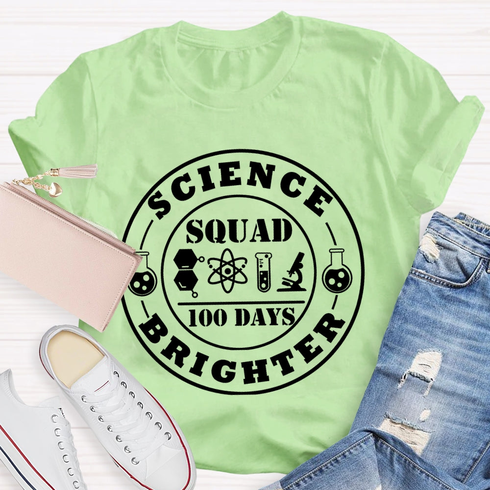 Science Squad 100 Days Brighter T-shirt