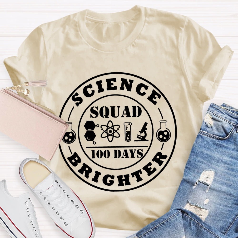 Science Squad 100 Days Brighter T-shirt
