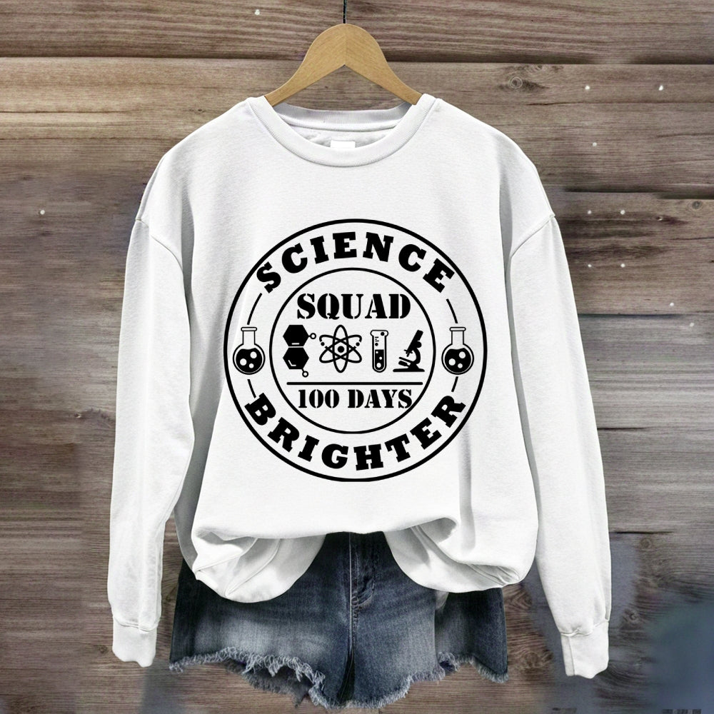 Science Squad 100 Days Brighter Sweatshirt