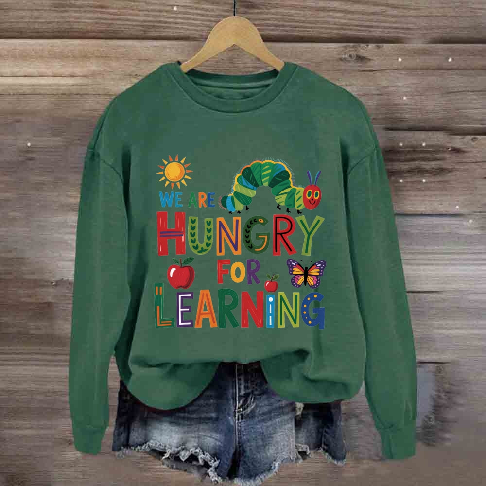 We Are Hungry For Learning Butterfly Sweatshirt